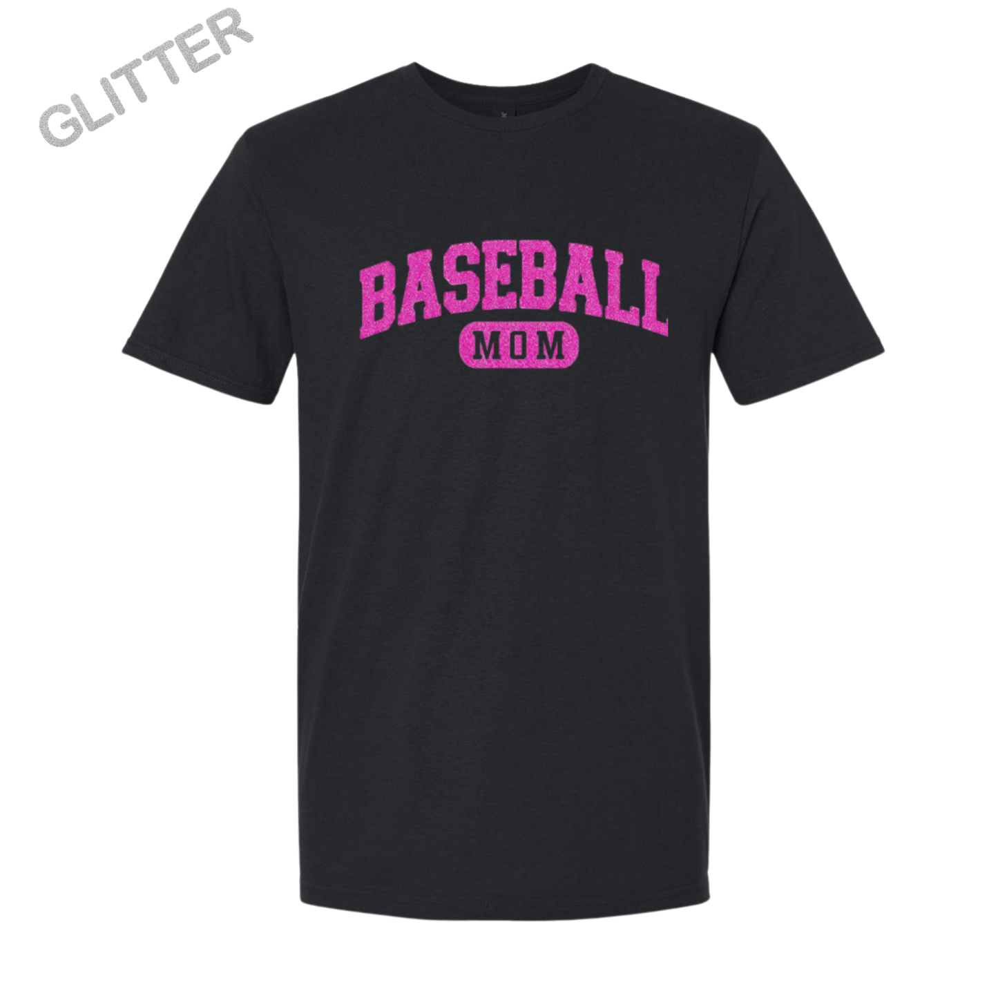 Baseball Mom T-shirt – “Glitter Baseball Mom” Front Design (Pink/Silver/Black) (Name on Back – Optional)